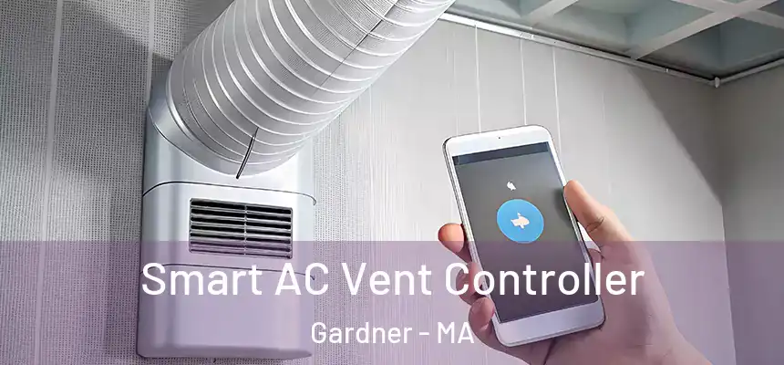 Smart AC Vent Controller Gardner - MA